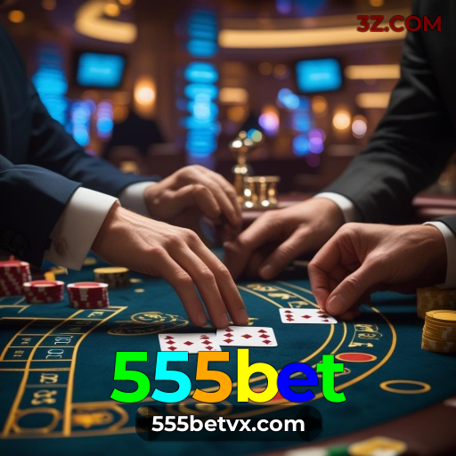 Cassino Online 555bet | App Oficial Gratuito